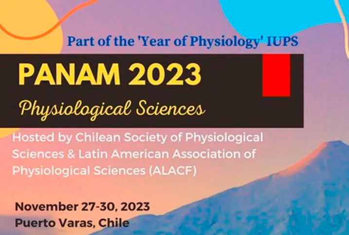 PANAM Physiol Sci 2023”, (27 al 30 de noviembre, Puerto Varas, Chile) graphic